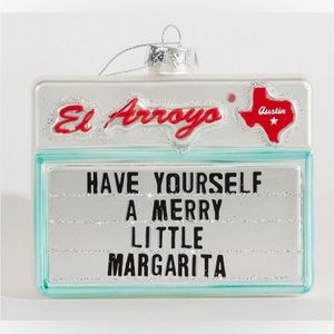 NWT- El Arroyo Christmas Ornament-  Have Yourself A Merry Little Margarita